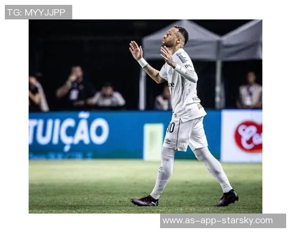 桑托斯内马尔训练照曝光笑容满面助球队连胜脱离降级区